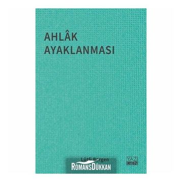 AHLÂK AYAKLANMASI - LÜTFİ BERGEN