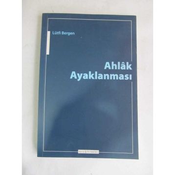 AHLÂK AYAKLANMASI - LÜTFİ BERGEN