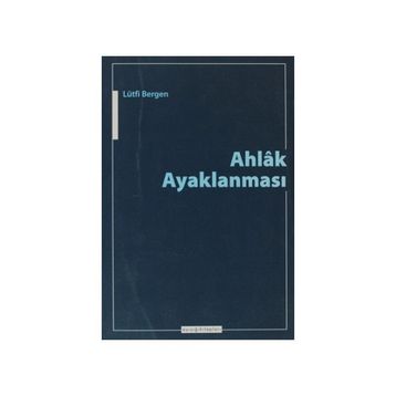 AHLÂK AYAKLANMASI - LÜTFİ BERGEN
