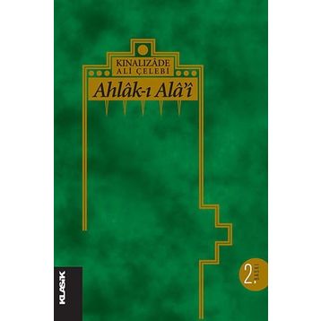 Ahlâk-ı Alâi - Kınalızade Ali Efendi