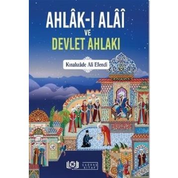 Ahlâk-ı Alâi - Kınalızade Ali Efendi