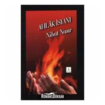 AHLÂK İSYANI - NIHAT NASIR