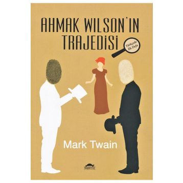 Ahmak Wilson’ın Trajedisi - Mark Twain