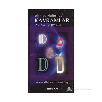 AHMED HULUSI'DE KAVRAMLAR D - ASUMAN BAYRAKÇI