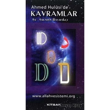 AHMED HULUSI'DE KAVRAMLAR D - ASUMAN BAYRAKÇI