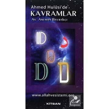AHMED HULUSI'DE KAVRAMLAR D - ASUMAN BAYRAKÇI