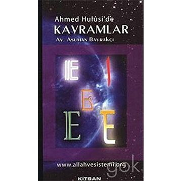 Ahmed Hulusi’de Kavramlar E - av asuman bayrakci