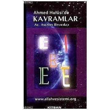 Ahmed Hulusi’de Kavramlar E - av asuman bayrakci