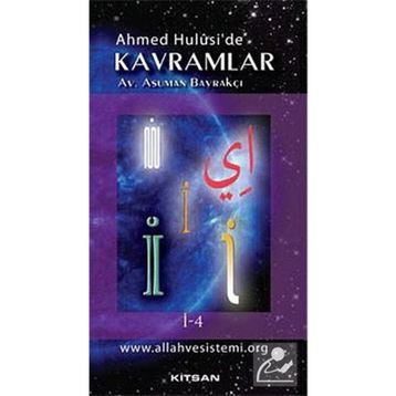 Ahmed Hulusi'de Kavramlar İ-4 - Asuman Bayrakçı