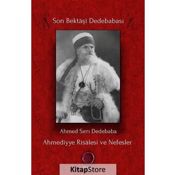 AHMEDIYYE RISÂLESI VE NEFESLER - AHMED SIRRI DEDEBABA