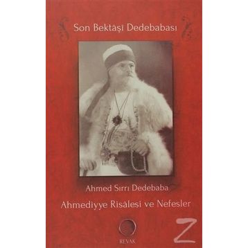 AHMEDIYYE RISÂLESI VE NEFESLER - AHMED SIRRI DEDEBABA