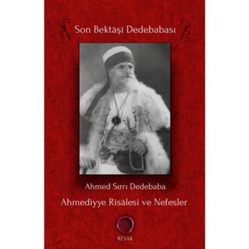 AHMEDIYYE RISÂLESI VE NEFESLER - AHMED SIRRI DEDEBABA