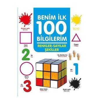 Ahmet Altay Renkler Sayılar Şekiller - Benim İlk 100 Bilgilerim