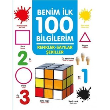 Ahmet Altay Renkler Sayılar Şekiller - Benim İlk 100 Bilgilerim
