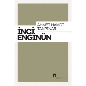 Ahmet Hamdi Tanpınar - İnci Enginün