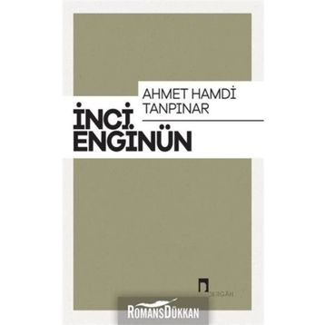 Ahmet Hamdi Tanpınar - İnci Enginün