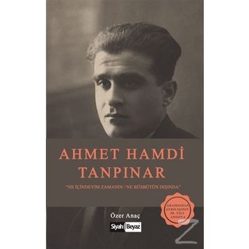 Ahmet Hamdi Tanpınar - Özer Anaç