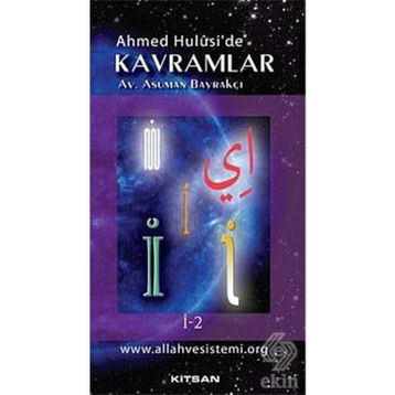 Ahmet Hulusi'de Kavramlar İ-2 - Asuman Bayrakçı
