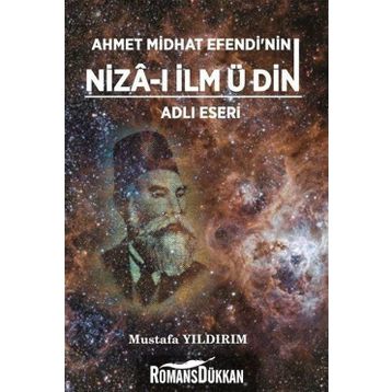 Ahmet Midhat Efendinin Niza-ı İlm ü Din Adlı Eseri - Mustafa Yıldırım