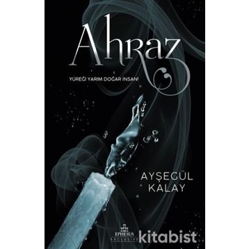 Ahraz - Ayşegül Kalay
