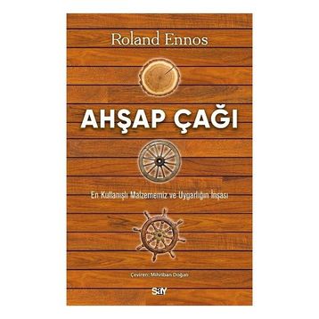 Ahşap Çağı Roland Ennos