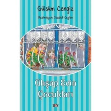 AHŞAP EVIN ÇOCUKLARI - GÜLSÜM CENGIZ