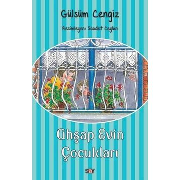 AHŞAP EVIN ÇOCUKLARI - GÜLSÜM CENGIZ