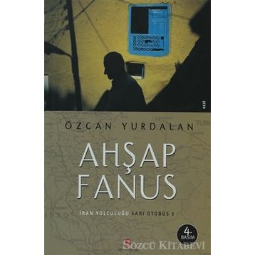 AHŞAP FANUS İRAN YOLCULUĞU SARI OTOBÜS 1 - ÖZCAN YURDALAN