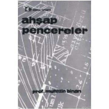 AHŞAP PENCERELER - MUHITTIN BINAN