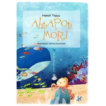 Ahtapot Mori - Hamdi Topçu