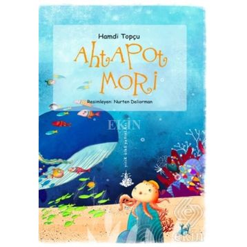 Ahtapot Mori - Hamdi Topçu
