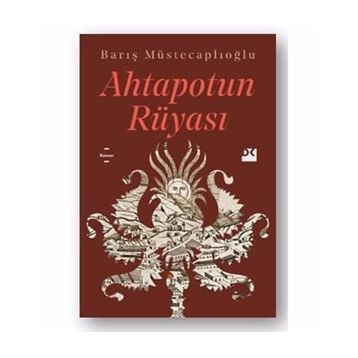 Ahtapotun Rüyası - Barış Müstecaplıoğlu