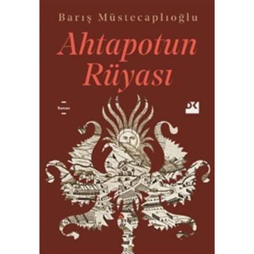 Ahtapotun Rüyası - Barış Müstecaplıoğlu