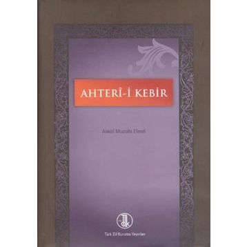 Ahteri-i Kebir - Ahteri Mustafa Efendi