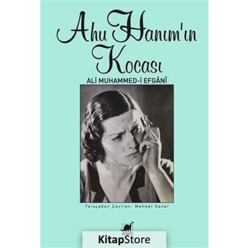 Ahu Hanım’ın Kocası - Ali Muhammed-i Efgani