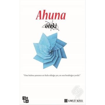 Ahuna Öteki - Umut Kısa
