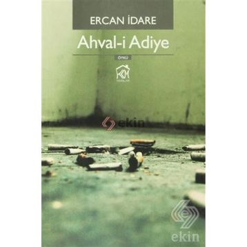 AHVALI ADIYE - ERCAN İDARE