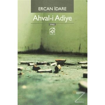 AHVALI ADIYE - ERCAN İDARE