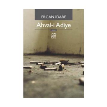 AHVALI ADIYE - ERCAN İDARE