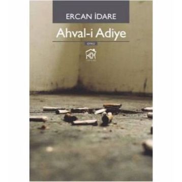 AHVALI ADIYE - ERCAN İDARE
