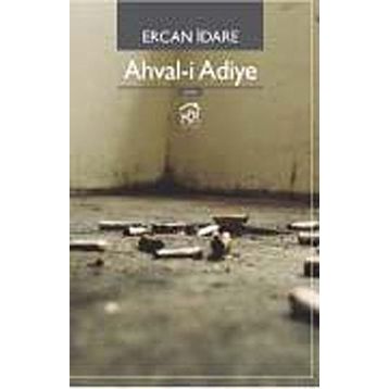 AHVALI ADIYE - ERCAN İDARE