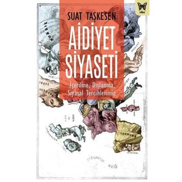 Aidiyet Siyaseti - Suat Taşkesen