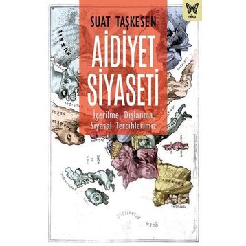 Aidiyet Siyaseti - Suat Taşkesen