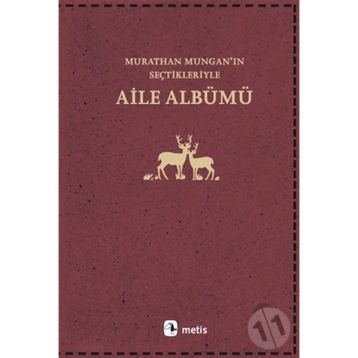 Aile Albümü - Murathan Mungan