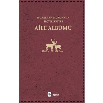 Aile Albümü - Murathan Mungan
