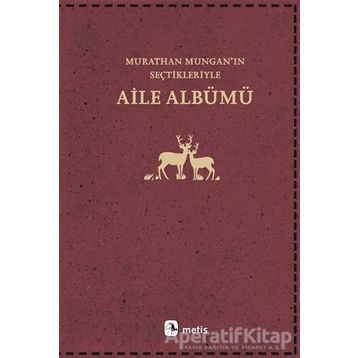 Aile Albümü - Murathan Mungan