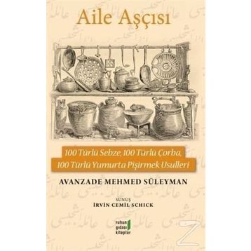 Aile Aşçısı - Avanzade Mehmed Süleyman