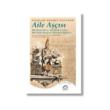 Aile Aşçısı-Avanzade Mehmed Süleyman