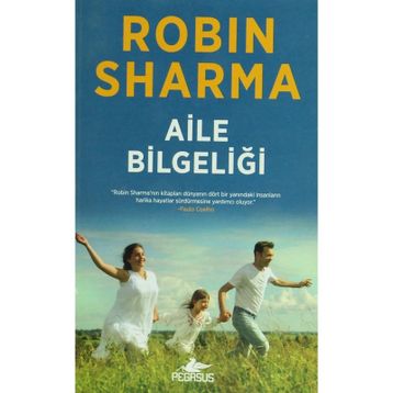 Aile Bilgeliği - robin s sharma