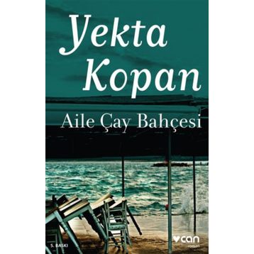 AILE ÇAY BAHÇESI - YEKTA KOPAN